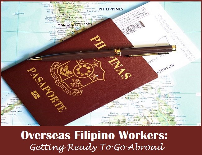 Overseas Filipino Workers: Getting Ready To Go Abroad